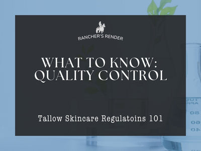 Tallow Skincare Regulation 101: What You Need to Know