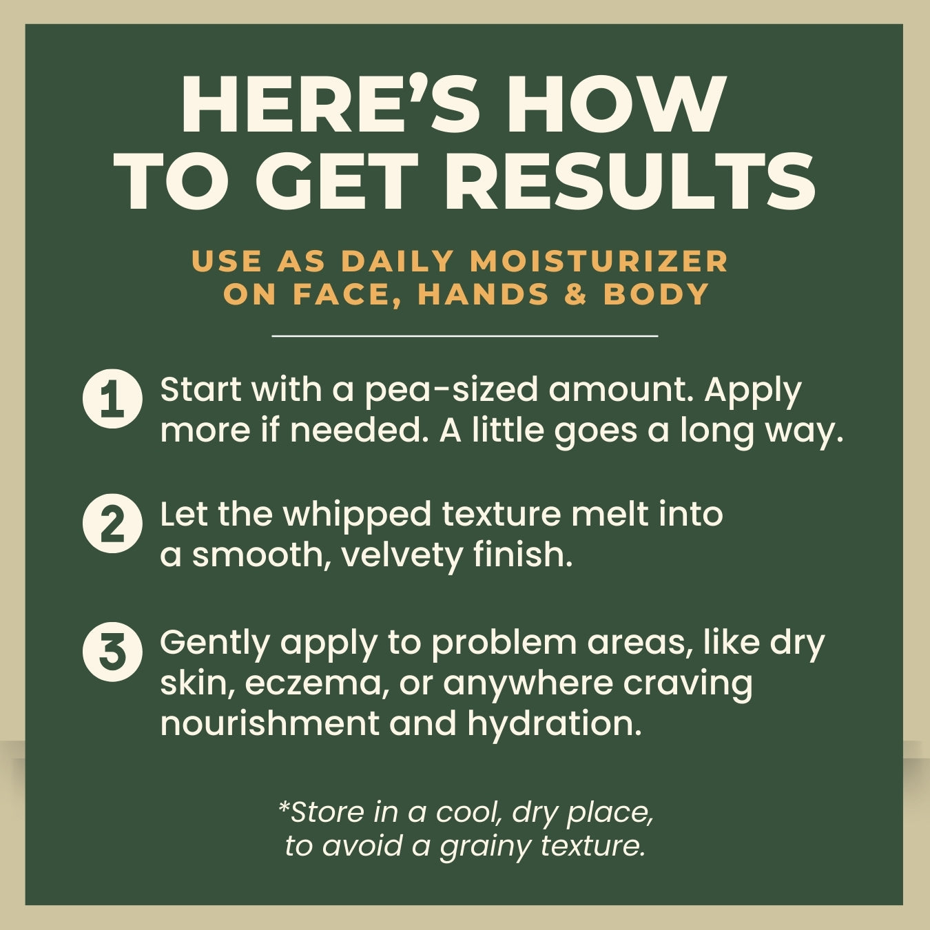 Instructions for using a daily moisturizer on face, hands, and body with a green background.